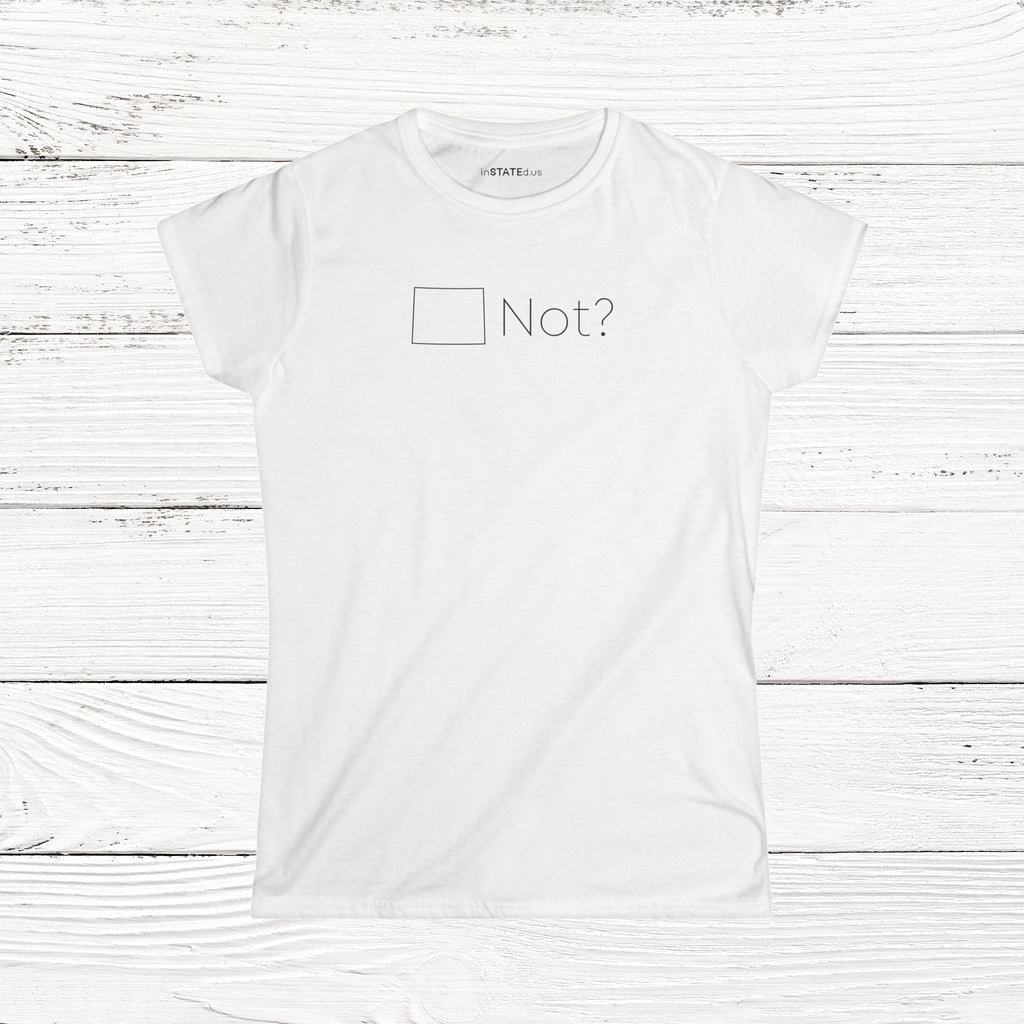WY Not? – State of Wyoming Women's Softstyle Tee