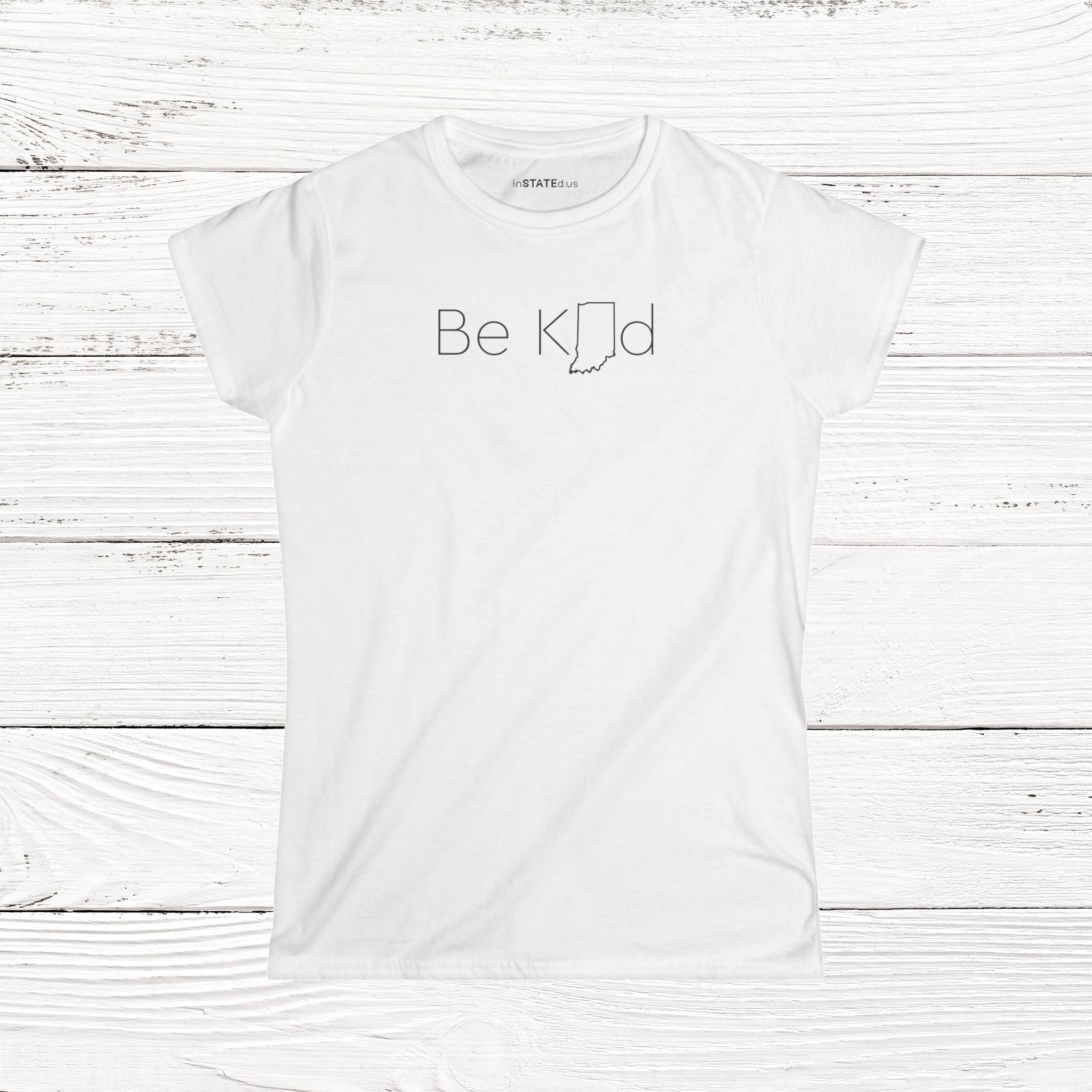 Be KINd - State of Indiana Women's Softstyle Tee