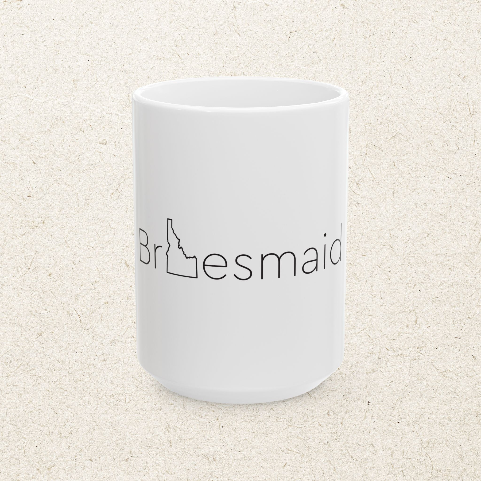 BrIDesmaid– State of Idaho Mug