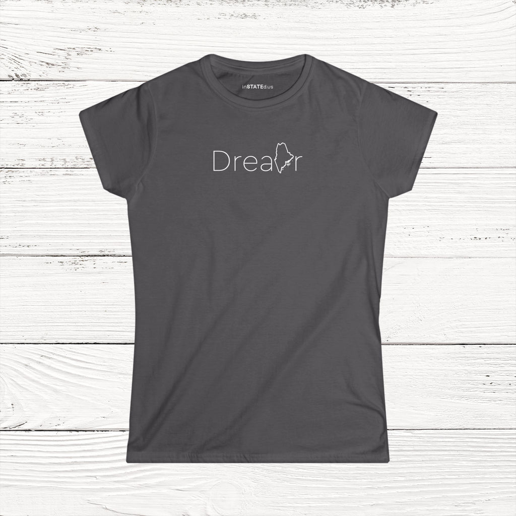 DreaMEr - State of Maine Women's Softstyle Tee