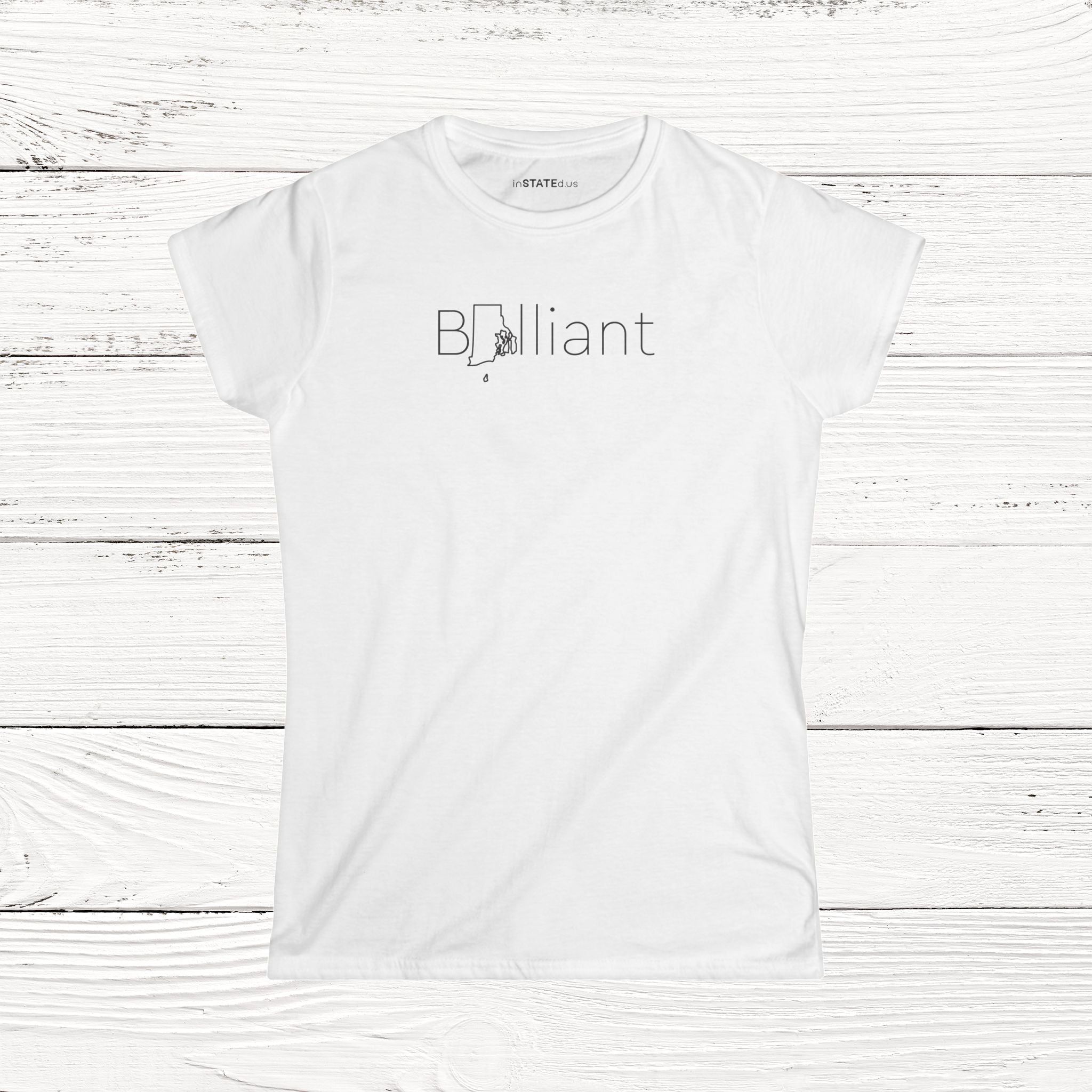 BRIlliant – State of Rhode Island Women's Softstyle Tee