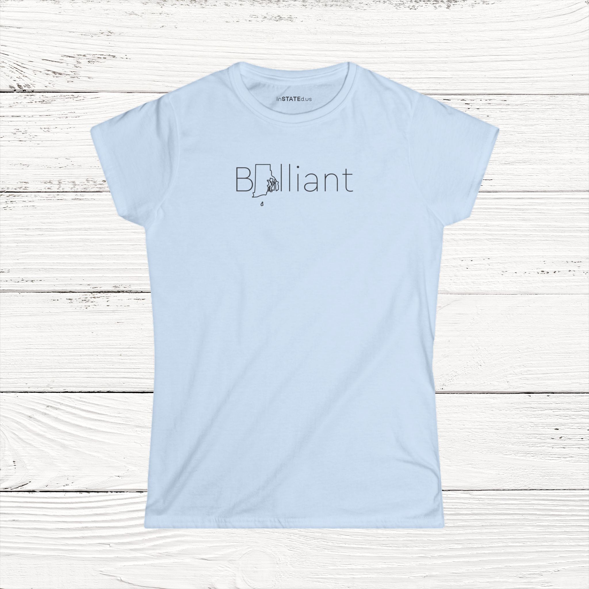 BRIlliant – State of Rhode Island Women's Softstyle Tee
